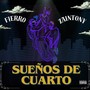 SUEÑOS DE CUARTO (Explicit)