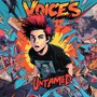 Voices Untamed