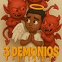 3 Demonios (Explicit)