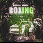 Boxing (feat. MpsRackzz) [Explicit]