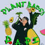 Plant Based Papi EP (Explicit)