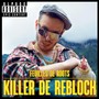 Killer de Rebloch (Explicit)