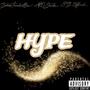 Hype (feat. AKN Smoke & S.B Official) [Explicit]