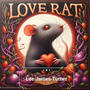 Love Rat (Special Rock Version)