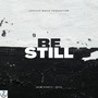 Be Still