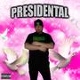 Presidental (Explicit)