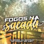 Fogos na Sacada (Explicit)