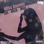 Miss Anemic (feat. MaskDown Wick & Woodot) [Explicit]