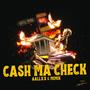 CASH MA CHECK (feat. Mimik) [Explicit]