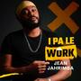 I pa le work
