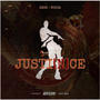 Justi (N) ce (feat. Booga) [Explicit]