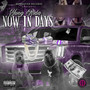 Now In Days (Explicit)