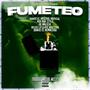 FUMETEO (feat. Dakos, Recas, Domas & DeMalicia) [Explicit]