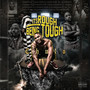 It's Rough Being Tough (Explicit)