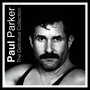 Ian Anthony Stephens Presents: Paul Parker - The Definitive Collection