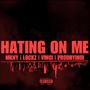 HATING ON ME (Explicit)
