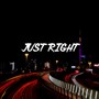 Just Right (feat. Jay Samson & Chad) [Explicit]