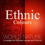 World Nature (A Voyage into Ethnical Lounge and Chill Out)