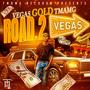 Road 2 Vegas (Explicit)