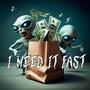 I Need It Fast (feat. Risky Blunt & Tico Vice) [Explicit]