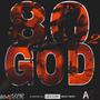 Eighty GOD 2 (Explicit)