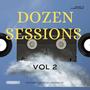 Dozen Sessions, Vol 2.