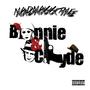 Bonnie & Clyde (Explicit)