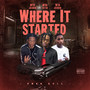 Where It Started (Free Kell) [Explicit]