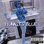 Hunnits Blue (Explicit)