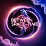 Between Space and Time