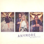 Anymore (Acoustic)