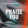 Praise You - EP