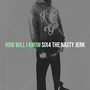 How Will I Know (Explicit)