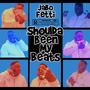 Shoulda Been My Beats (Explicit)