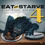 Eat Or Starve 4 (Explicit)