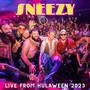 Sneezy at Hulaween '2023 (Live) [Explicit]