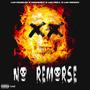 No Remorse (feat. Luh Drill, Hoodbaby & Luh Wicked) [Explicit]