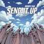 SEND IT UP