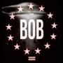 B.O.B (Explicit)