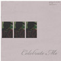 Celebrate Me (Explicit)