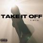 Take It Off (Explicit)