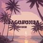 Ndagukunda (Explicit)