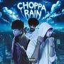 choppa rain (feat. young yellow & papa jack) [Explicit]