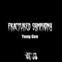 Fractured Symphony (Explicit)