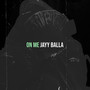 On Me (Explicit)