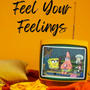 Feel Your Feelings