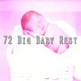 72 Big Baby Rest