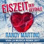 Eiszeit der Gefühle (Viva la musica Remix 2017)