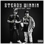 Steady Winnin' (feat. BBoy) [Explicit]