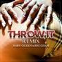 THROW IT (feat. BIG GERM) [REMIX] [Explicit]